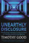 Unearthly Disclosure by Timothy Good